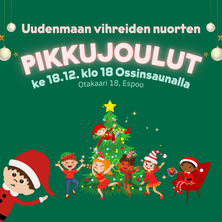 Uudenmaan vihreiden nuorten pikkujoulut ke 18.12. klo 18 Ossinsaunalla Otakaari 18, Espoo Kuvituksena tontuuja kuusen ympärillä